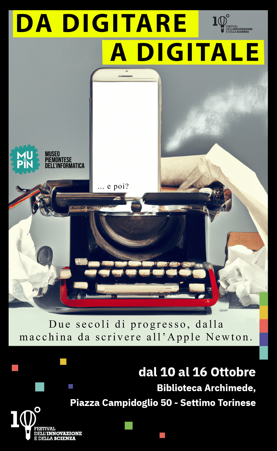 La Mostra MuPIn Da Digitare a Digitale protagonista del Festival dell’Innovazione e della Scienza di Settimo Torinese 2022